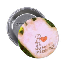 love me? pinback buttons