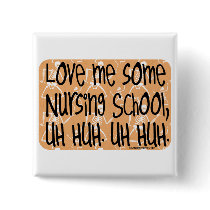 Love Me Some Nursing School
