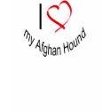 love my afghan hound t-shirt