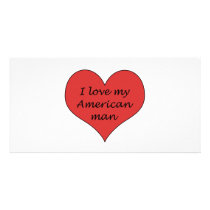 Love My American Man Customized Photo Card