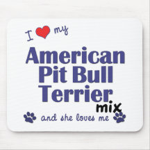 Love My American Pit Bull Terrier Mix (Female Dog) Mouse Pads
