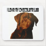 love my chocolate lab mousepad