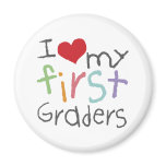 Love My First Graders magnets