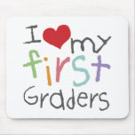 Love My First Graders mousepads