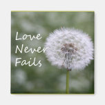 Love Never Fails Dandelion1 Corinthians 13 Refrigerator Magnet