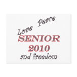 LOVE PEACE AND FREEDOM SENIOR 2010 postcards