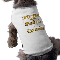 Love Peace & Bacon Grease Pet T Shirt