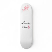 Love pink skate board deck
