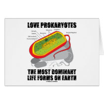 Love Prokaryotes Most Dominant Life Forms On Earth cards