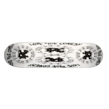 Love Rage Comedy Skateboard