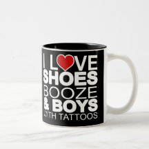 Love Shoes Booze Boys with Tattoos Mugs