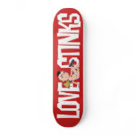 Love Stinks skateboard