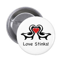 Love Stinks Skunks Pinback Button