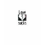 Love Sucks t-shirts