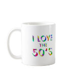 Love the 50's coffee mug