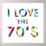 Love the 70's Poster posters
