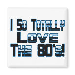 Love The 80's Magnets
