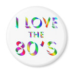 Love the 80's refrigerator magnet