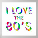 Love the 80's Poster posters