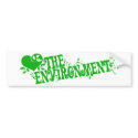 Love the environment bumper stickers