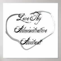 Love Thy Administrative Assistant Posters