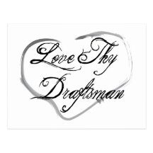 Love Thy Draftsman Postcards