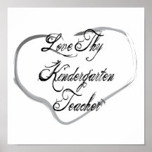 Love Thy Kindergarten Teacher Poster