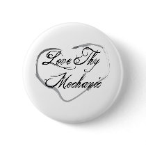 Love Thy Mechanic Button
