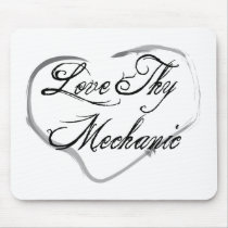 Love Thy Mechanic Mouse Pads