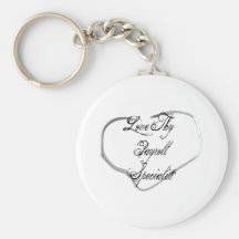 Love Thy Payroll Specialist Key Chain