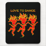 Love To Dance mousepads