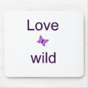 Love Wild -Butterfly mousepads