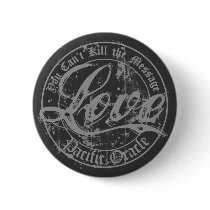 Love - You Can't Kill the Message Pin