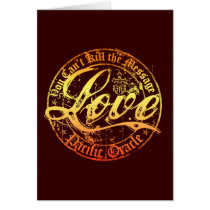 Love- You Can't Kill the Message Greeting Cards