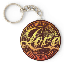 Love- You Can't Kill the Message Key Chain