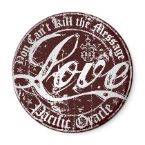 LOVE - You Can't Kill the Message Refrigerator Magnets