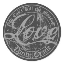 Love - You Can't Kill the Message Round Stickers