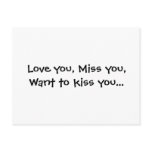 Love you, Miss you, Want to kiss you... postcards