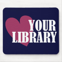 Love Your Library Mouse Pads