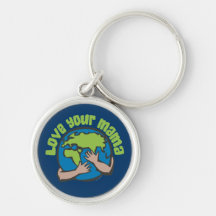 Love Your Mama Key Chains
