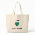 Love your mum bags