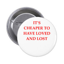 loved and lost button