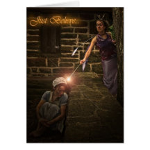 Lovely "Just Believe" Cinderella and Fairy Card