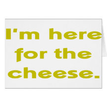 Lover of Cheese Cards
