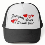 Loves A Drunk Girl Hat