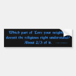 LoveYourNeighbor Bumper Stickers