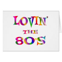 Lovin the 80s greeting cards