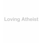 Loving Atheist t-shirts