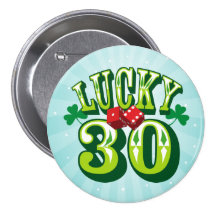 Lucky 30 Button
