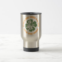 Lucky Enough Coffee Mugs